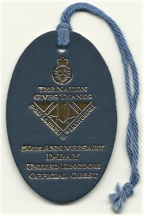 50th Anniversary D-Day UK Official Guest ID tag. Courtesy/© of The Felix R. Johnson Collection.